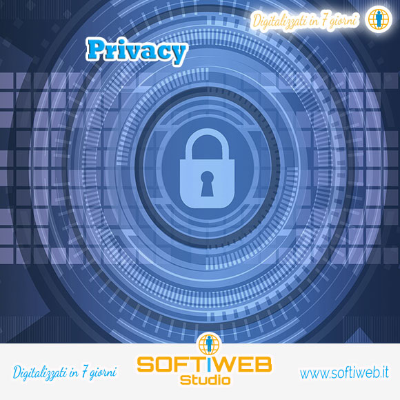 Privacy - SOFTIWEB Studio - Digitalizzati in 7 giorni - www.softiweb.it - software - infomarketing - web